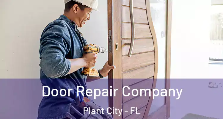Door Repair Company Plant City - FL